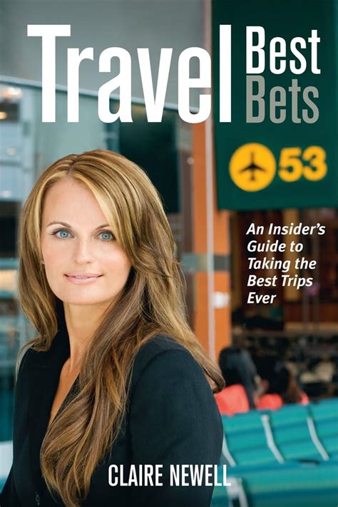 travel best bets claire newell.